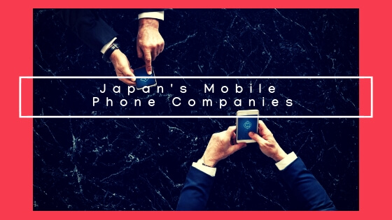 Japanese Mobile Phone Companies | FAIR Study in Japan